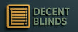 Decent Blinds